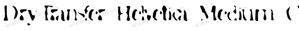 DryTransfer Helvetica Medium Caps字体转换